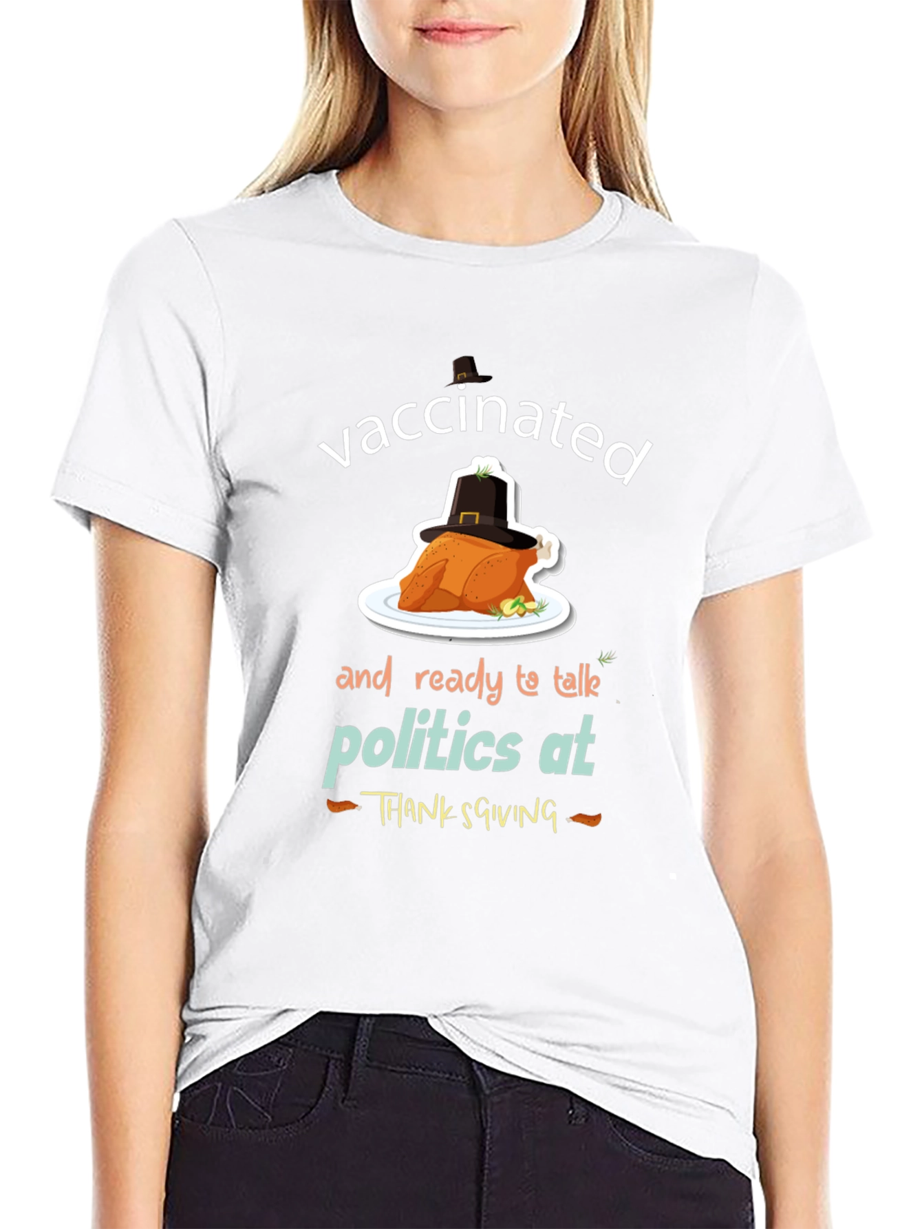 Vaccinated Thanksgiving Politics T-Shirt