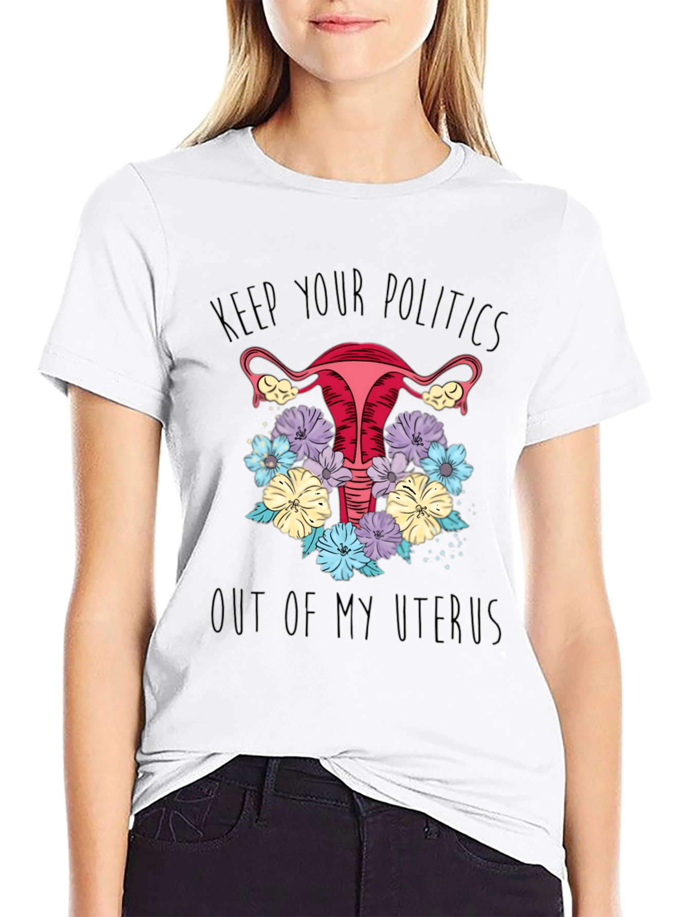 Keep Politics Out Uterus T-Shirt