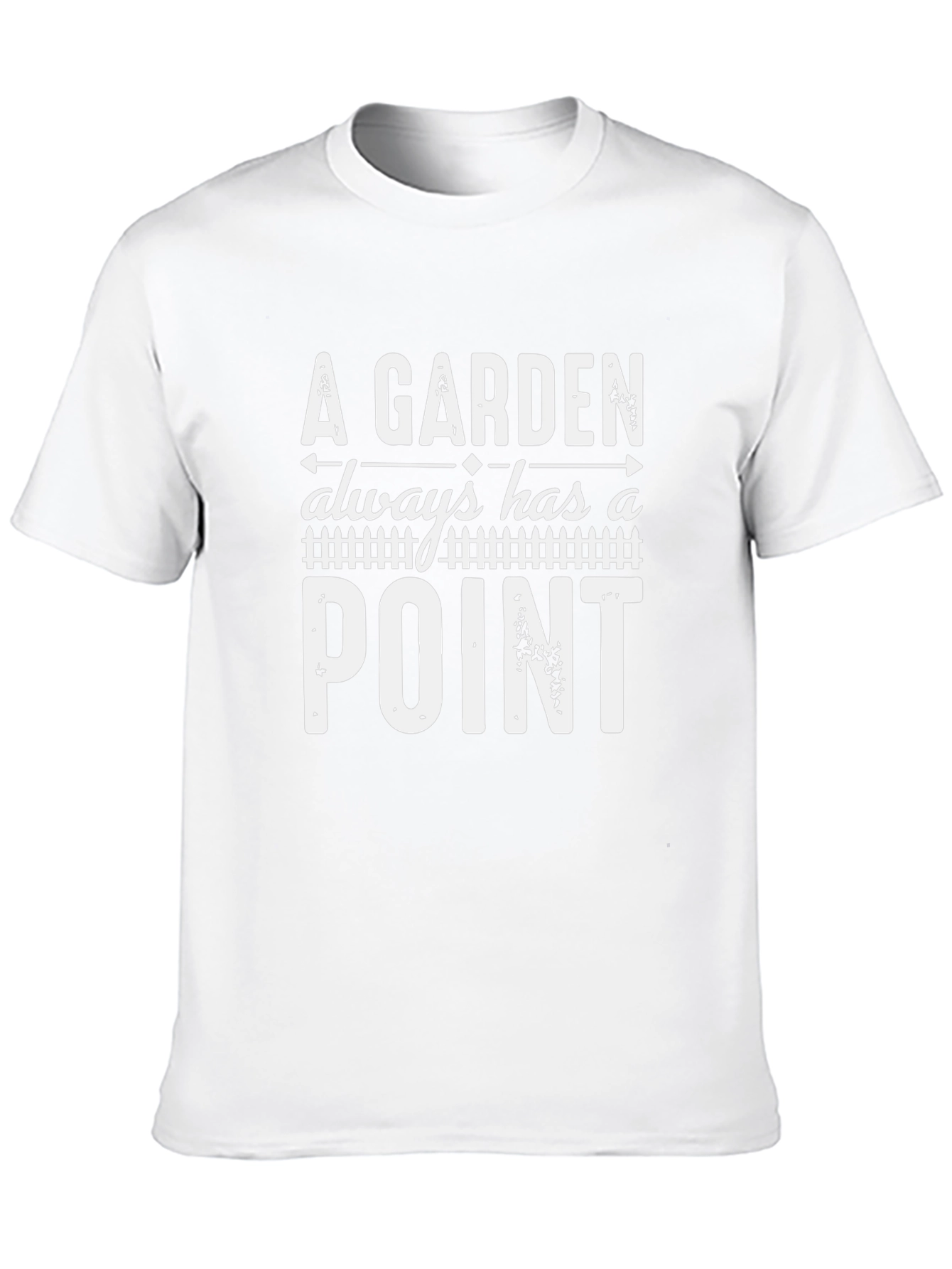 A Garden Always Has a Point Graphic Tee