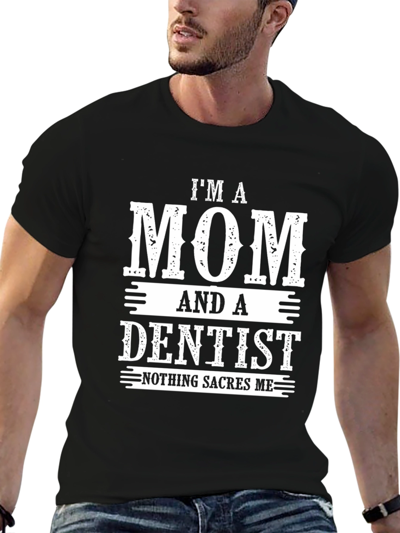 Im A Mom And A Dentist T-Shirt