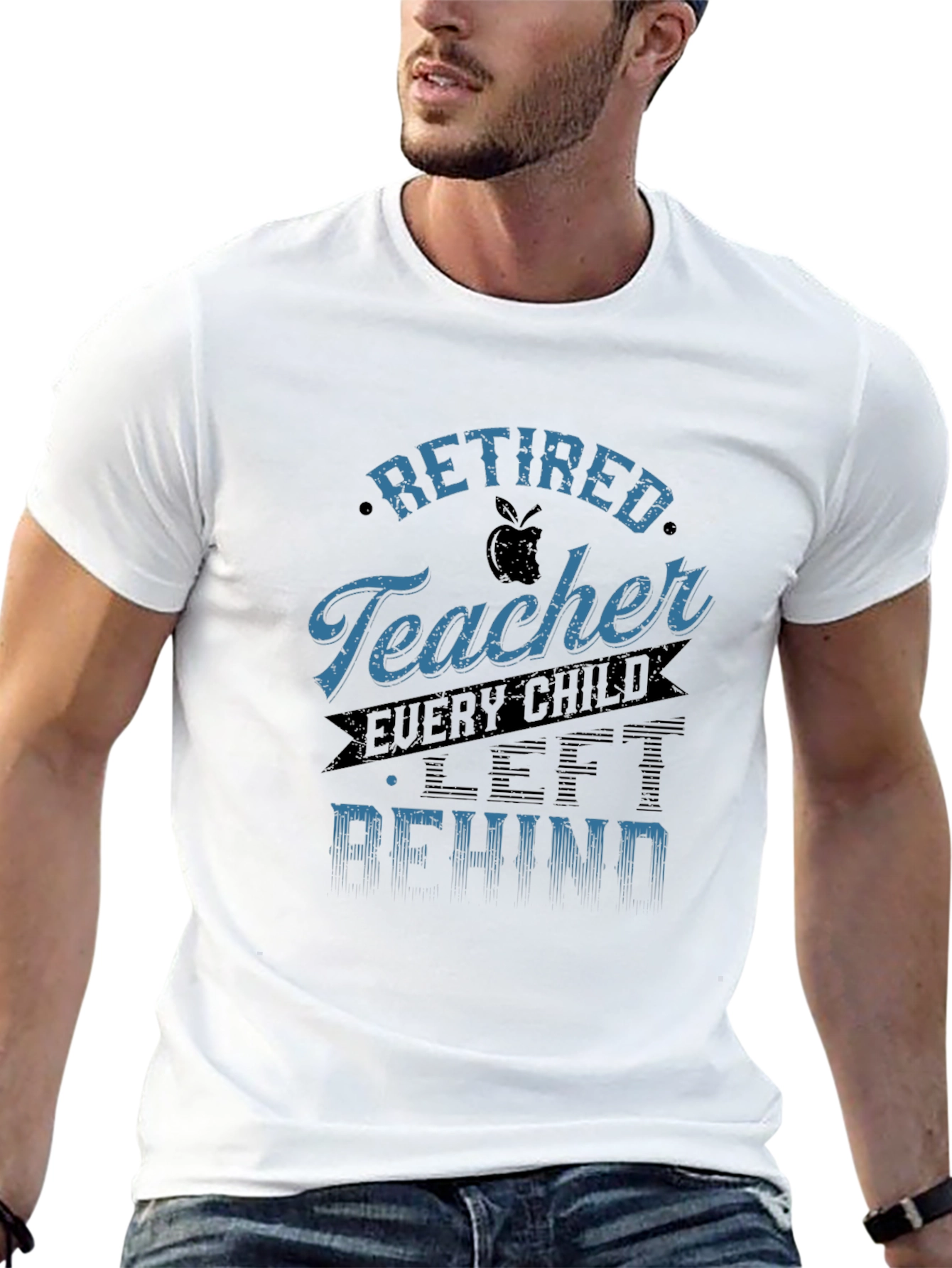 Retired Teacher Graphic Tee - Every Child Left Behind