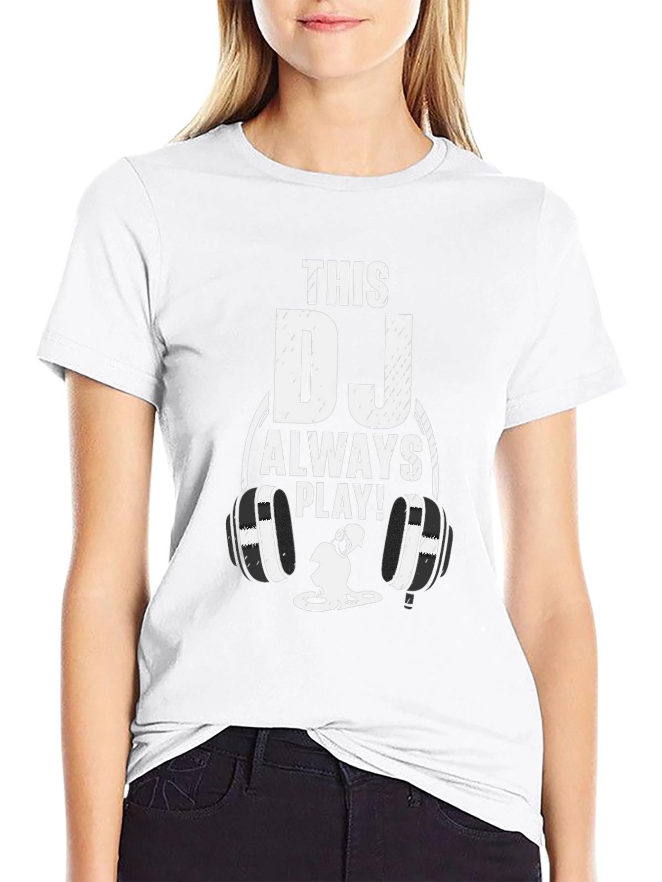 This DJ Always Play! Graphic Tee