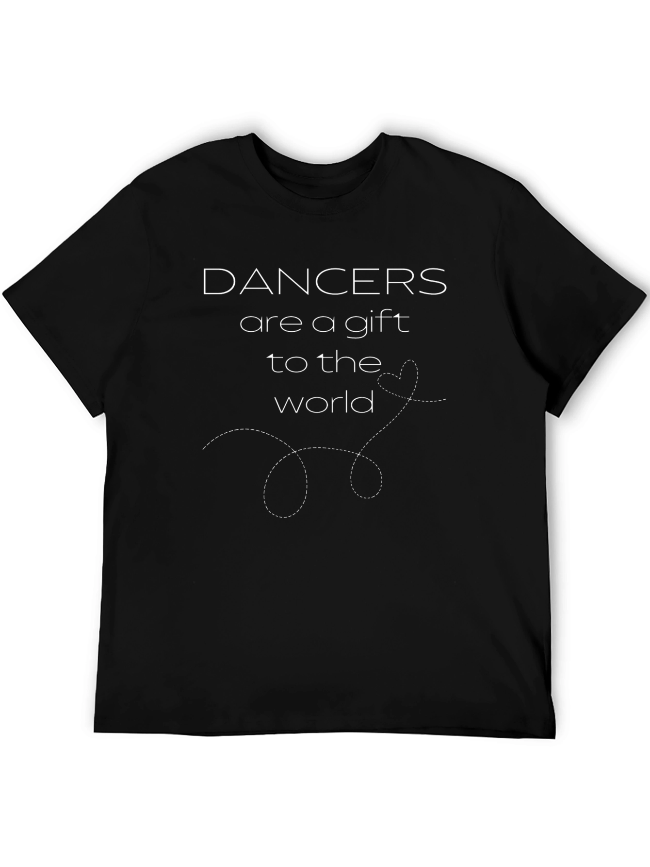 Dancers are a Gift T-Shirt