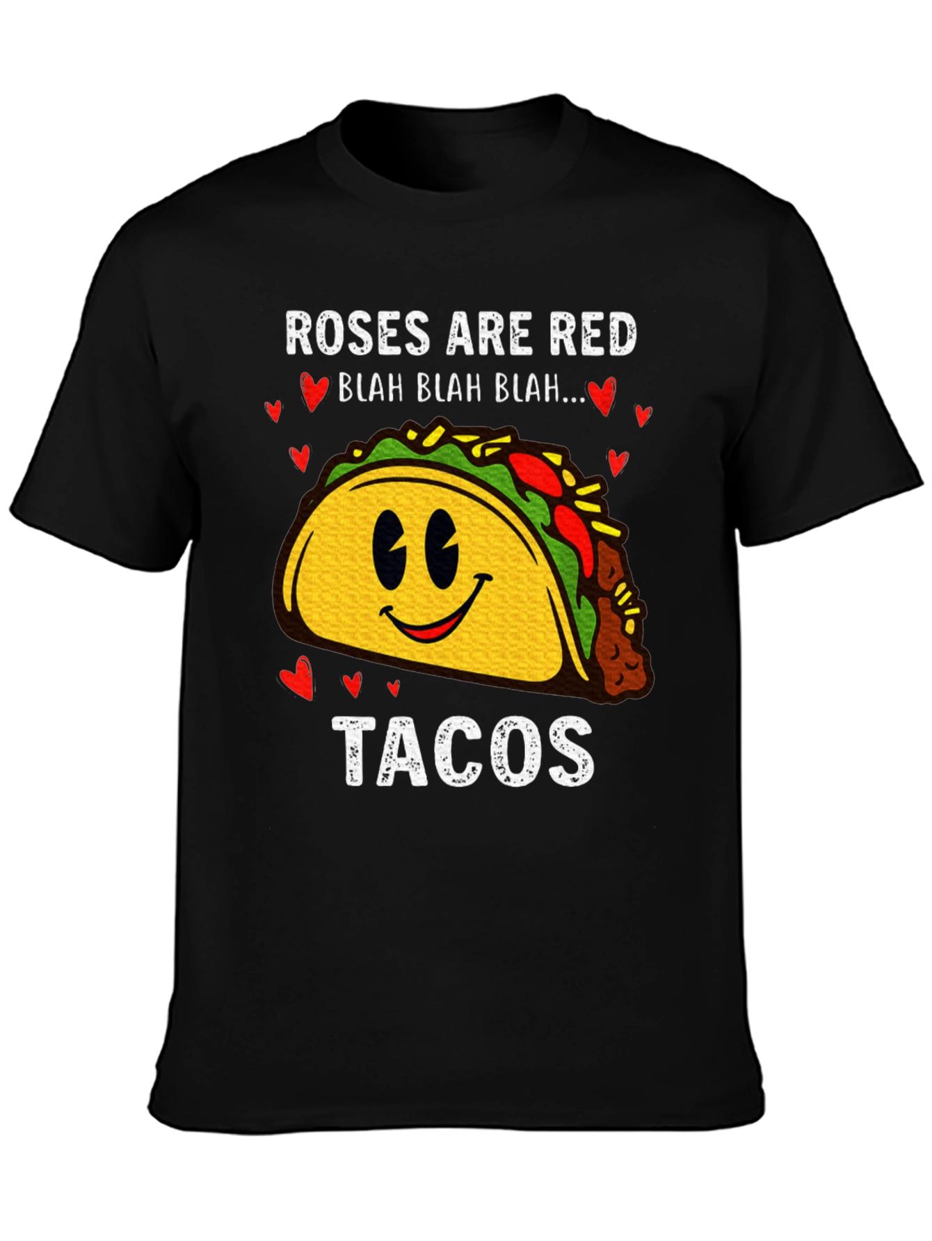 Roses are Red Tacos Funny T-Shirt