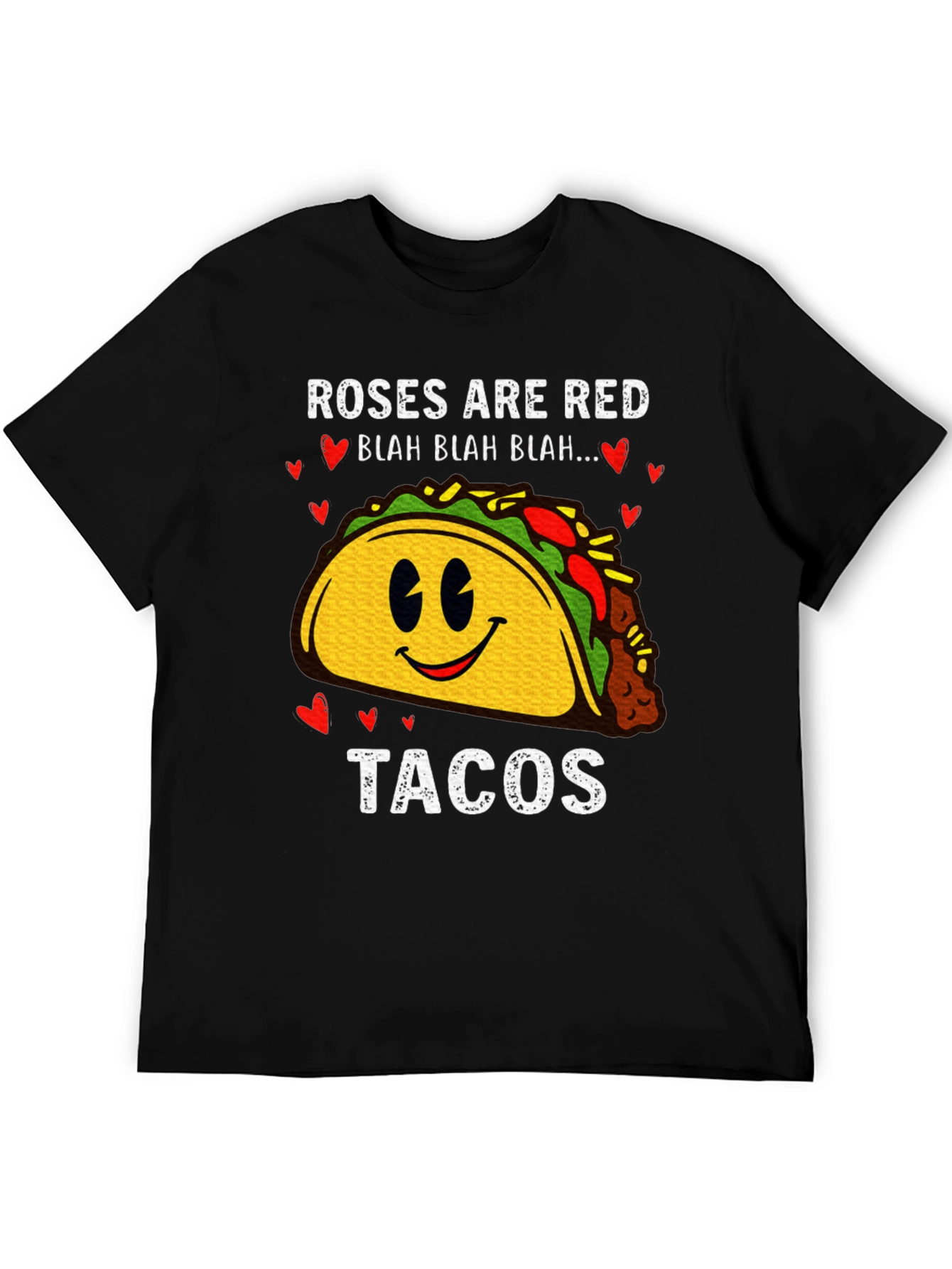 Roses are Red Tacos Funny T-Shirt