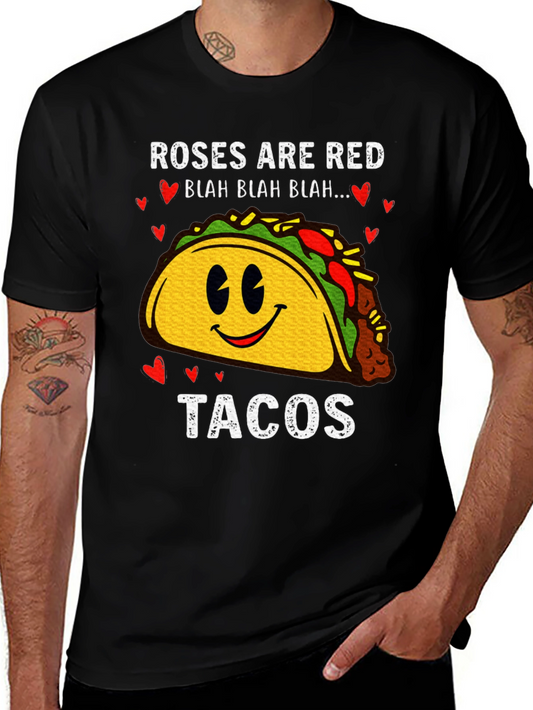 Roses are Red Tacos Funny T-Shirt