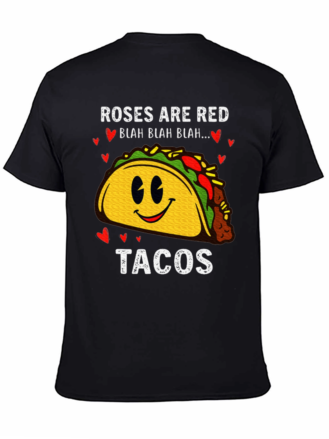 Roses are Red Tacos Funny T-Shirt
