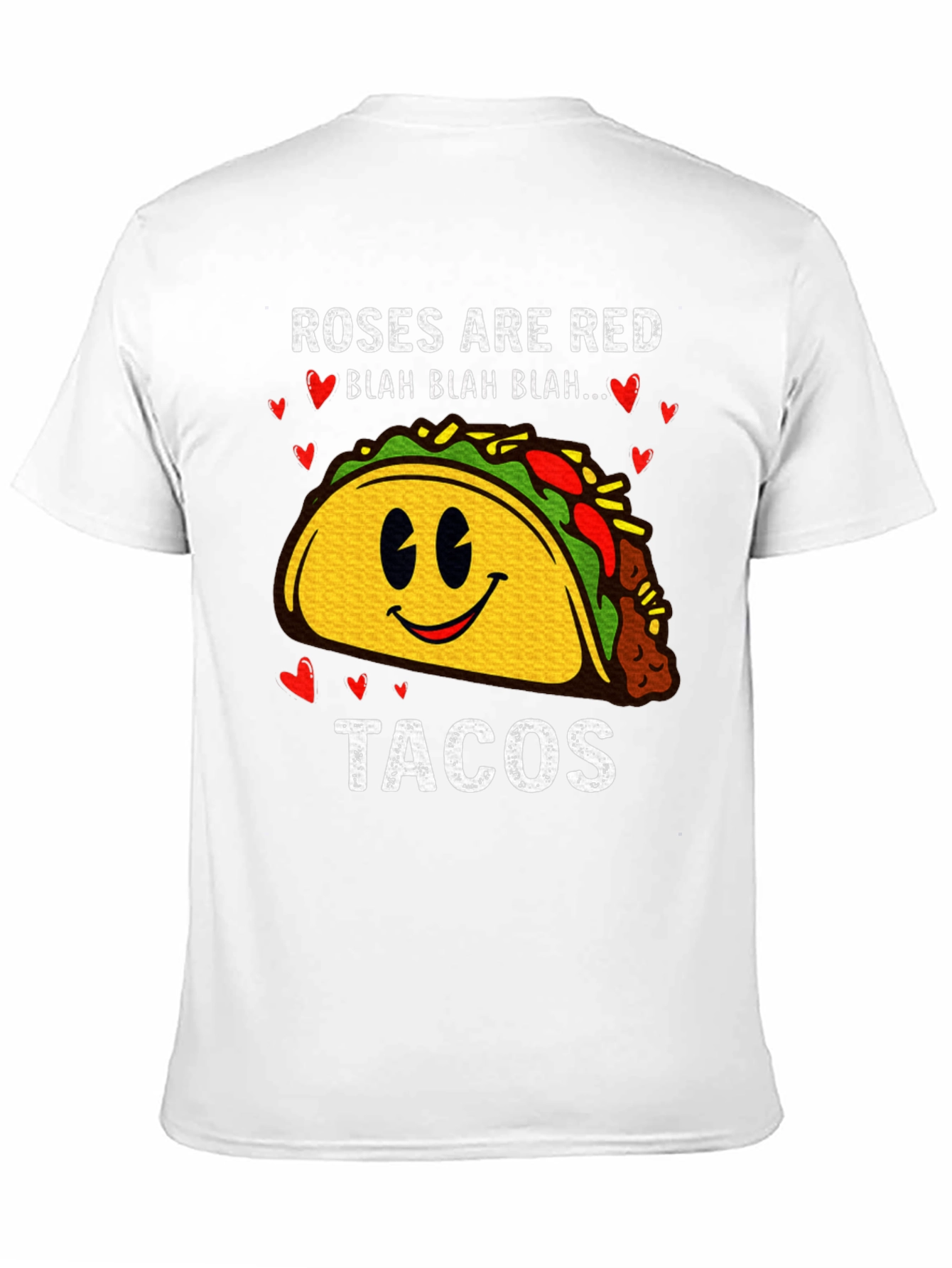 Roses are Red Tacos Funny T-Shirt