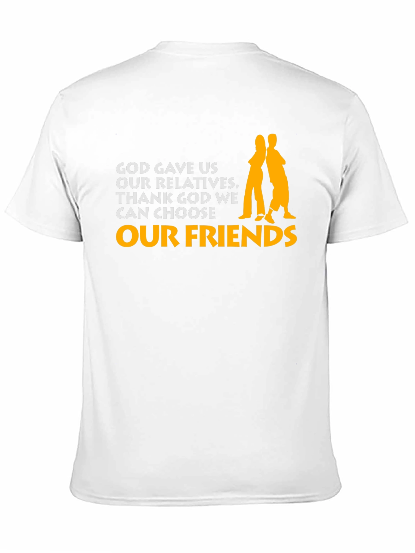 God Gave Us Relatives Graphic Tee