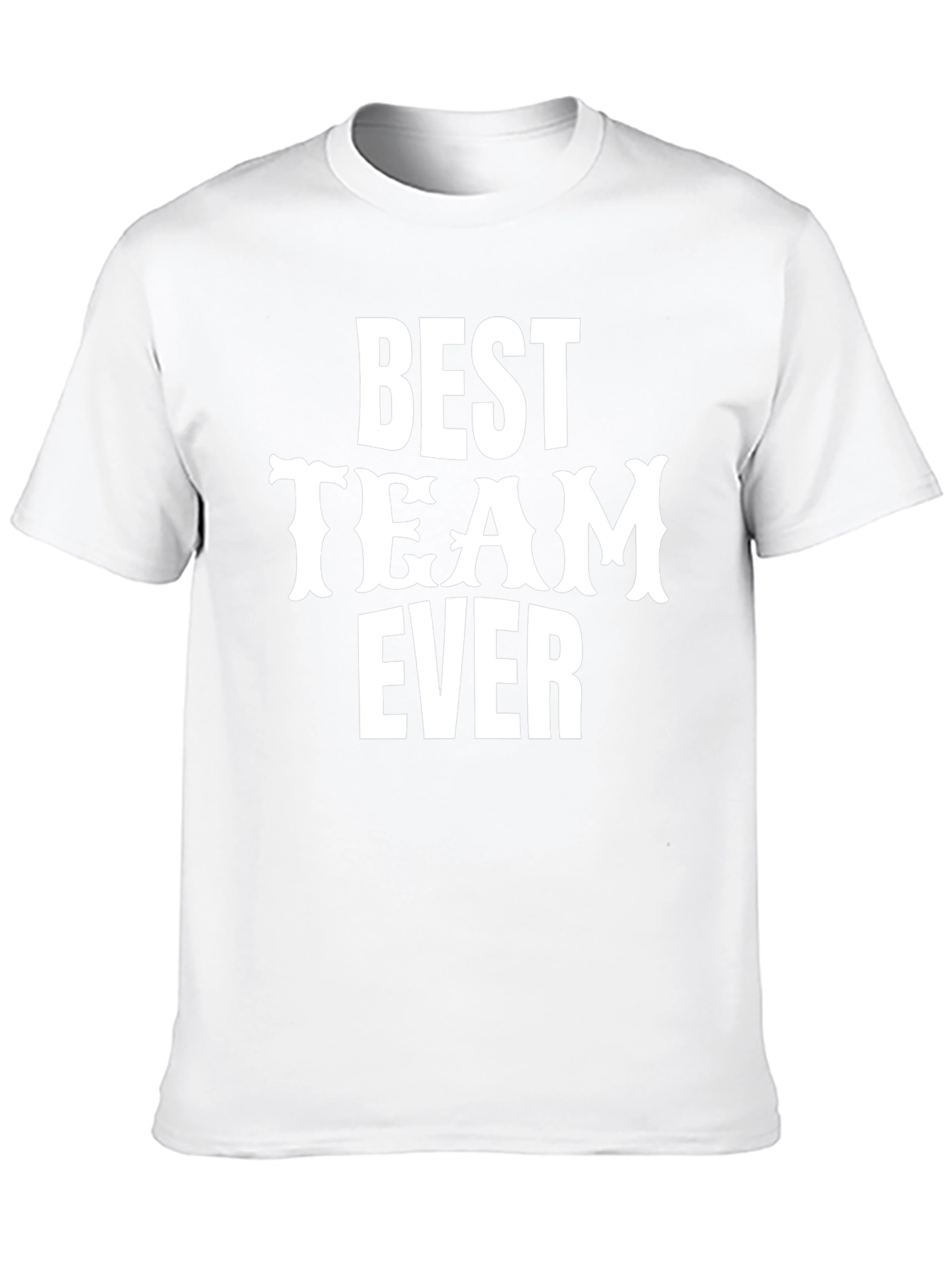 Best Team Ever Graphic Crew Neck T-Shirt