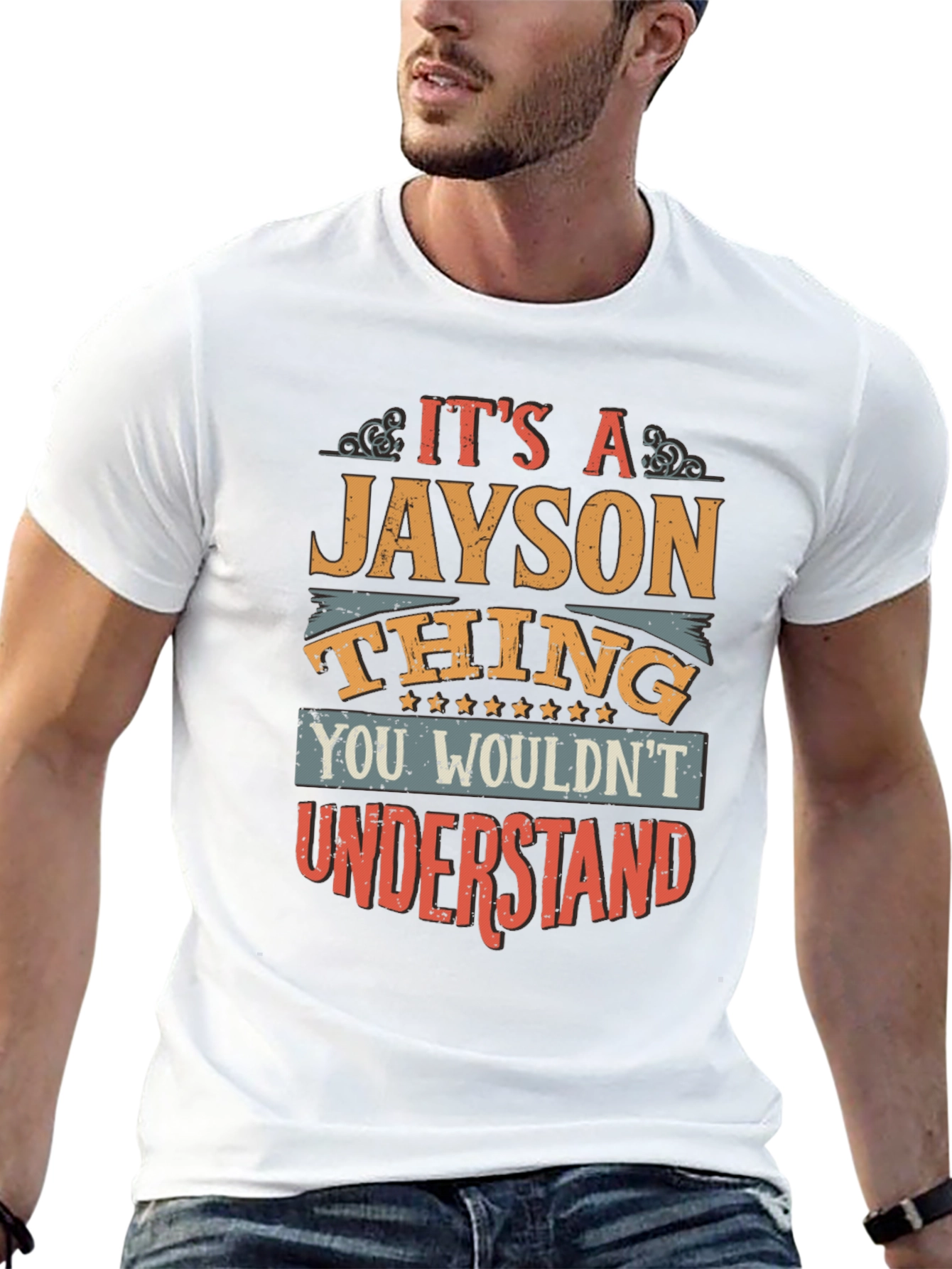 Jayson Thing T-Shirt - You Wouldnt Understand