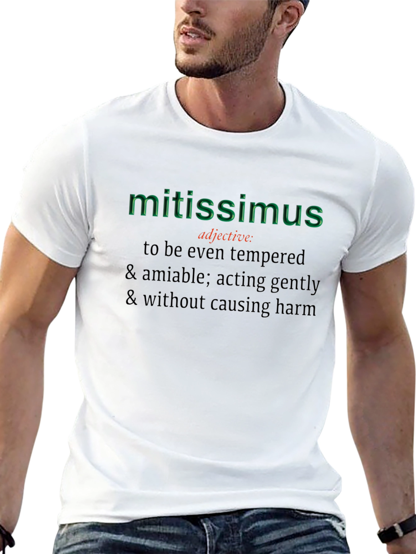 Mitissimus Definition T-Shirt - Even Tempered & Amiable