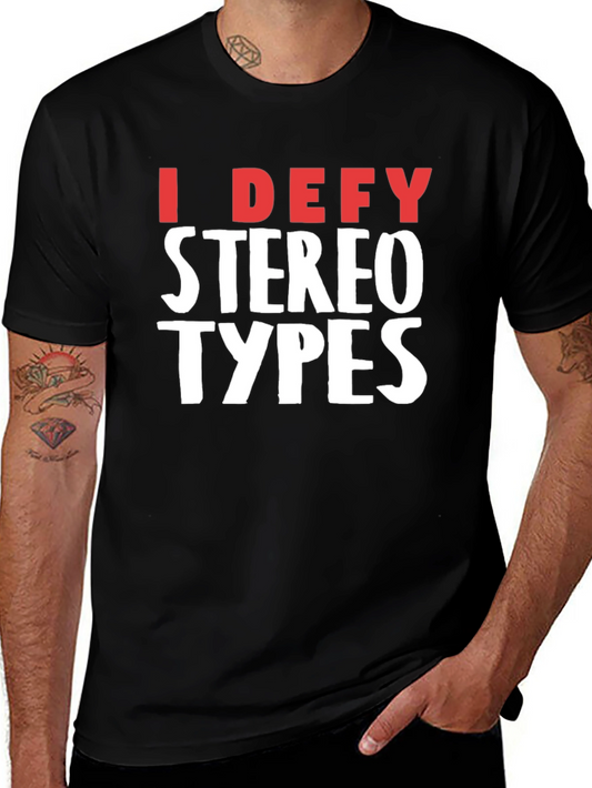 I Defy Stereotypes Graphic T-Shirt - Black Cotton Tee