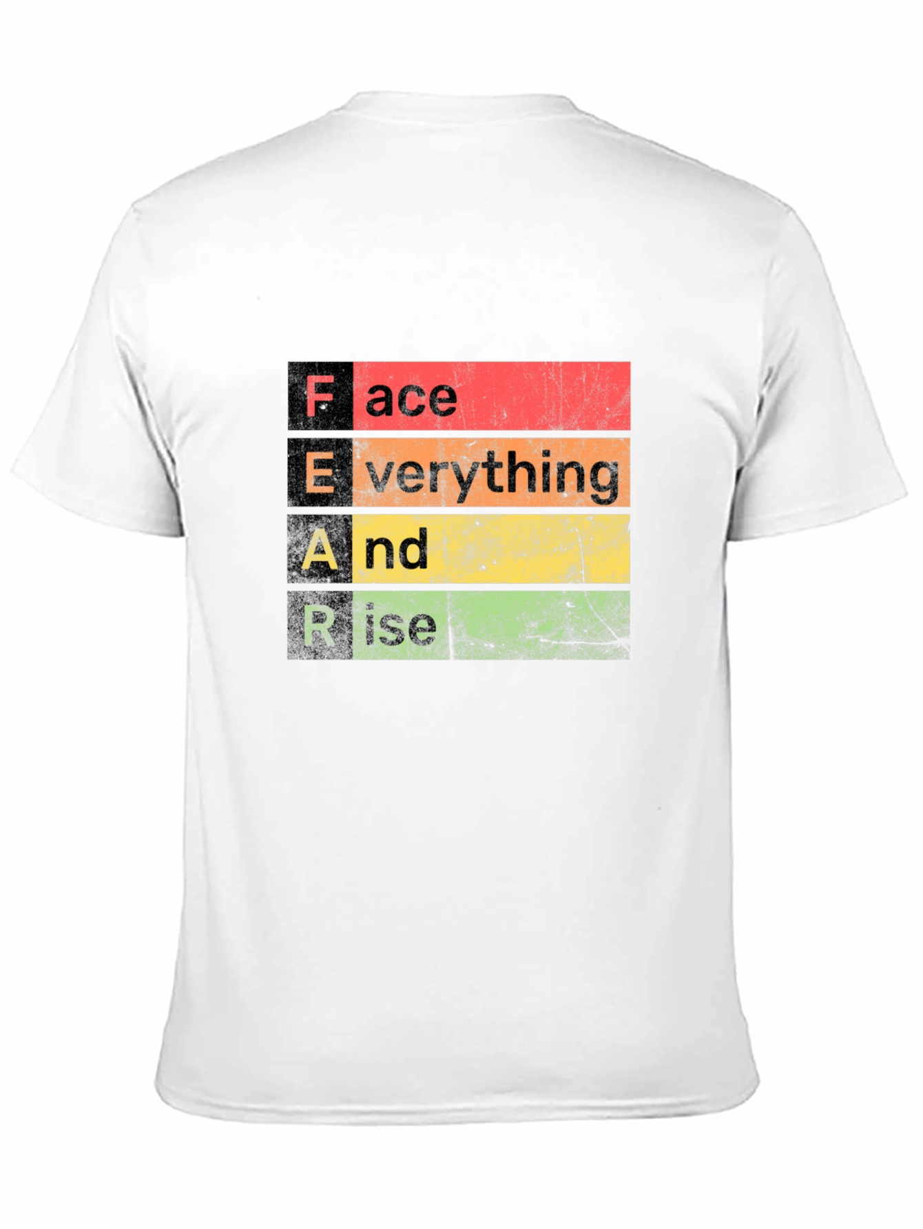 Motivational F.E.A.R. Graphic T-Shirt