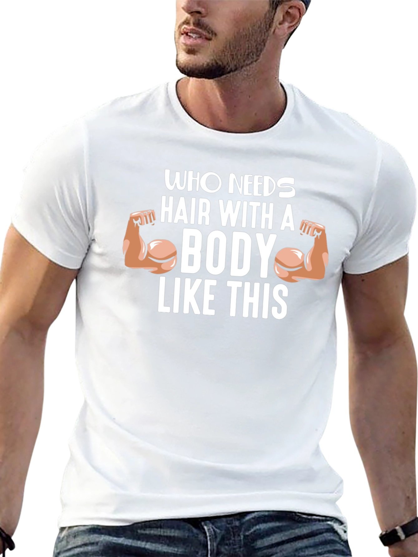 Funny Bodybuilder T-Shirt - Who Needs Hair?