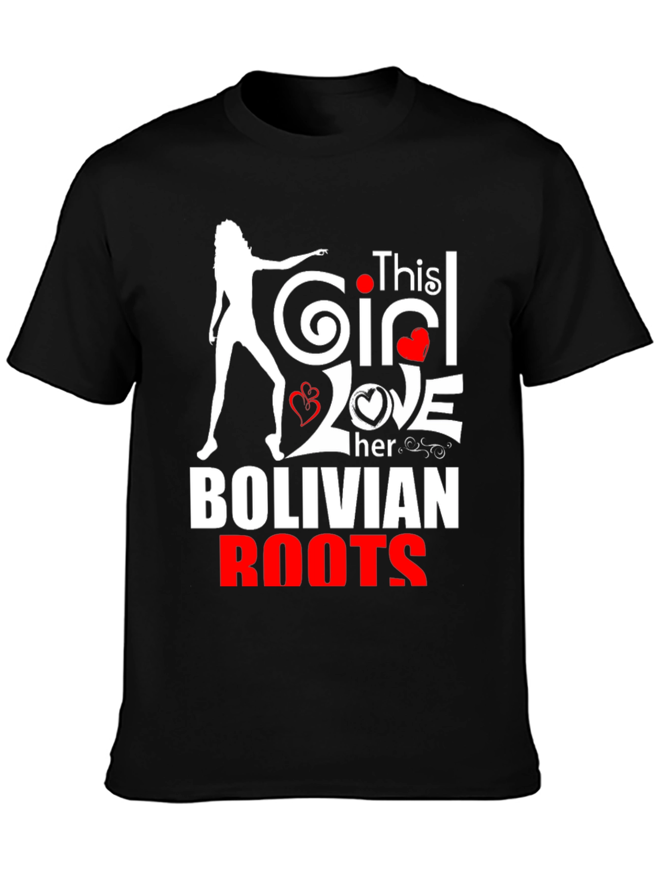 Bolivian Roots T-Shirt - This Girl Loves Her Roots