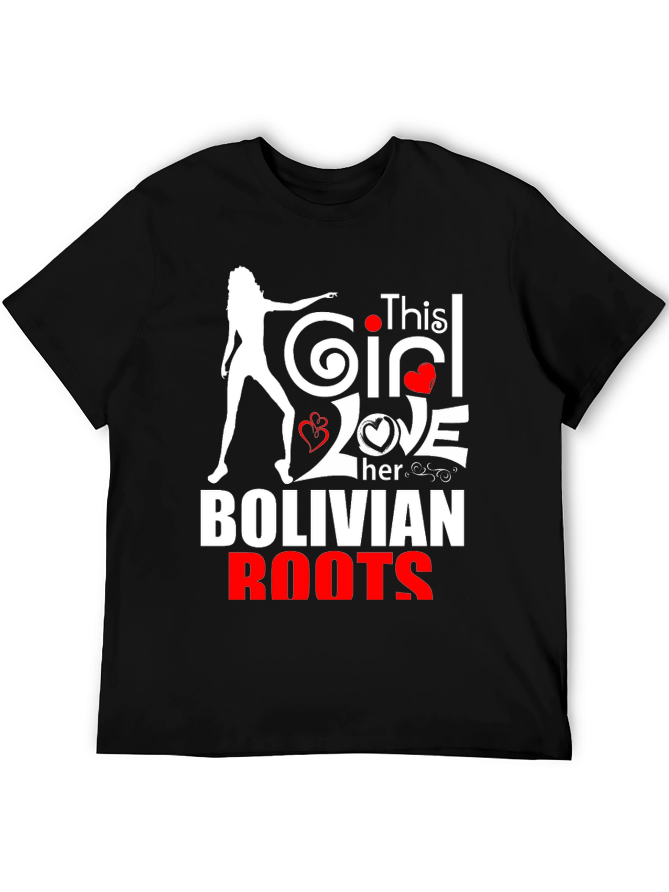 Bolivian Roots T-Shirt - This Girl Loves Her Roots