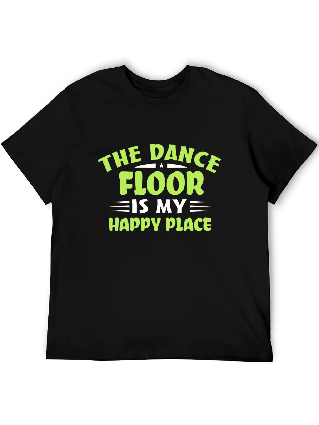 Dance Floor is My Happy Place Tee