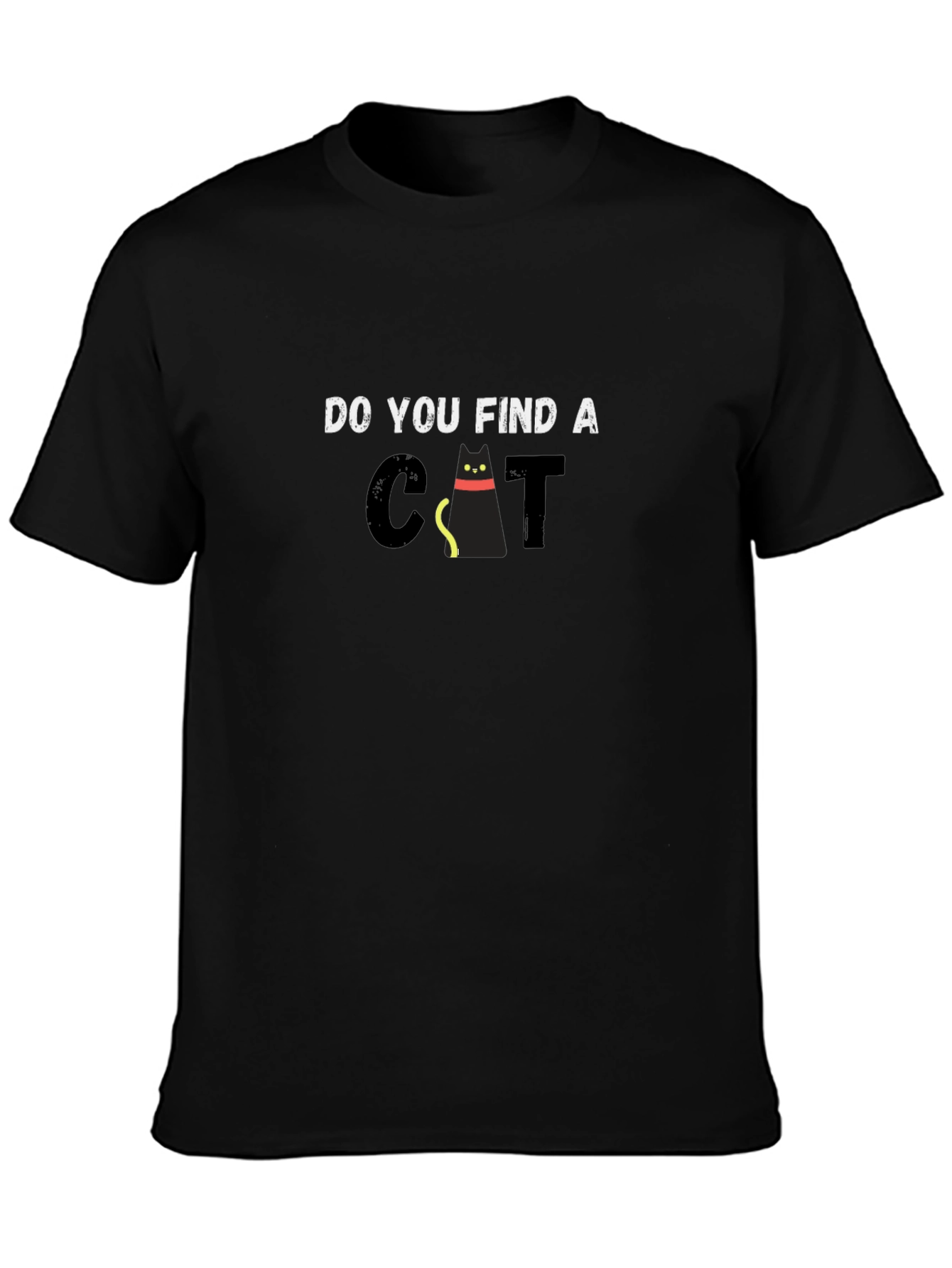 Do You Find a Cat Funny Graphic T-Shirt