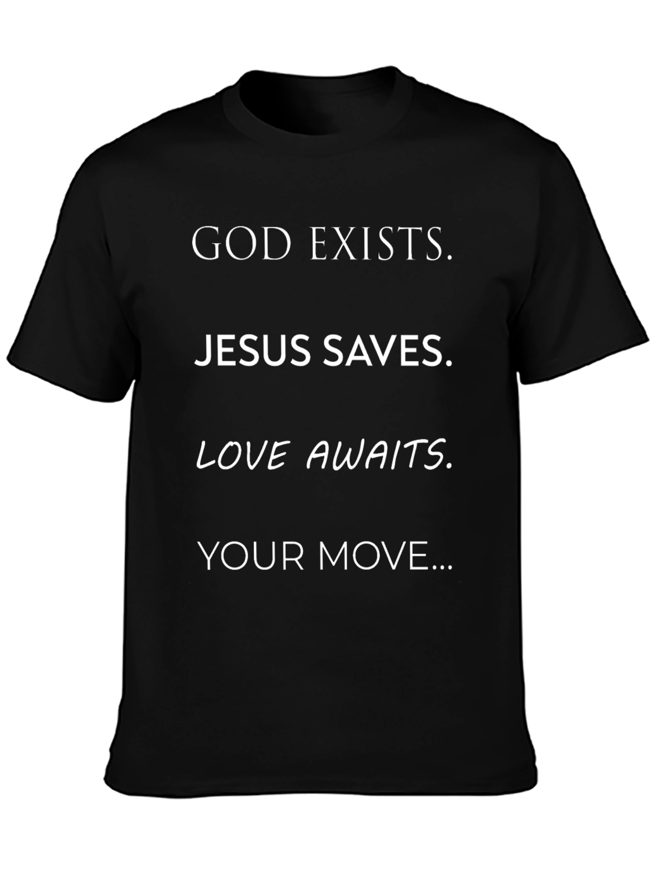 God Exists Jesus Saves Black Graphic Tee
