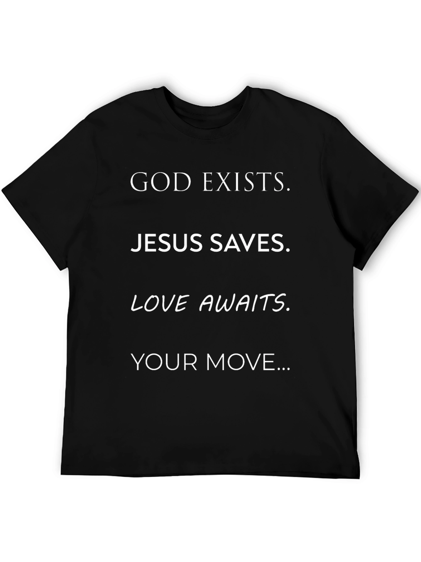 God Exists Jesus Saves Black Graphic Tee