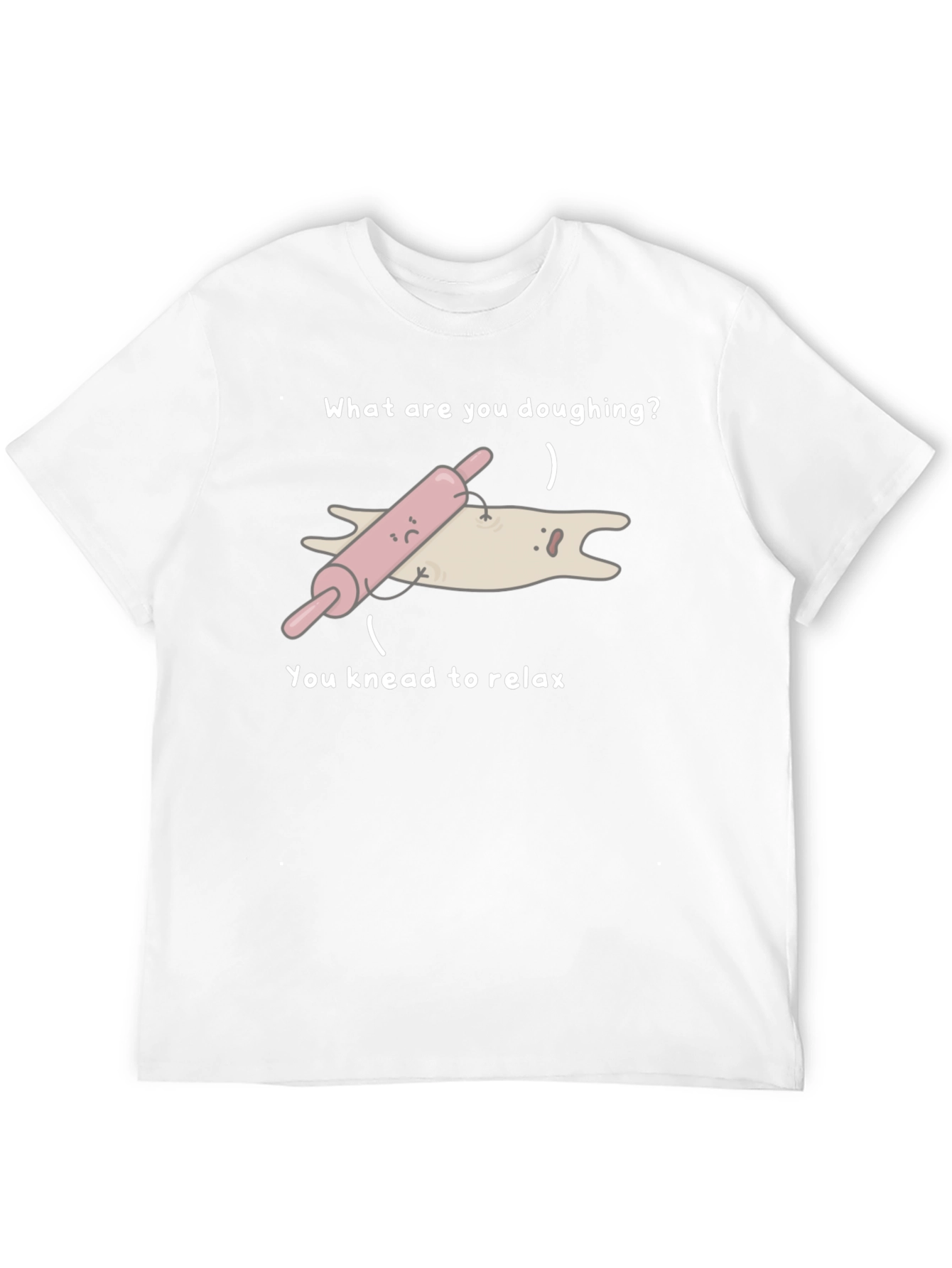 Funny Doughing T-Shirt - Knead to Relax!