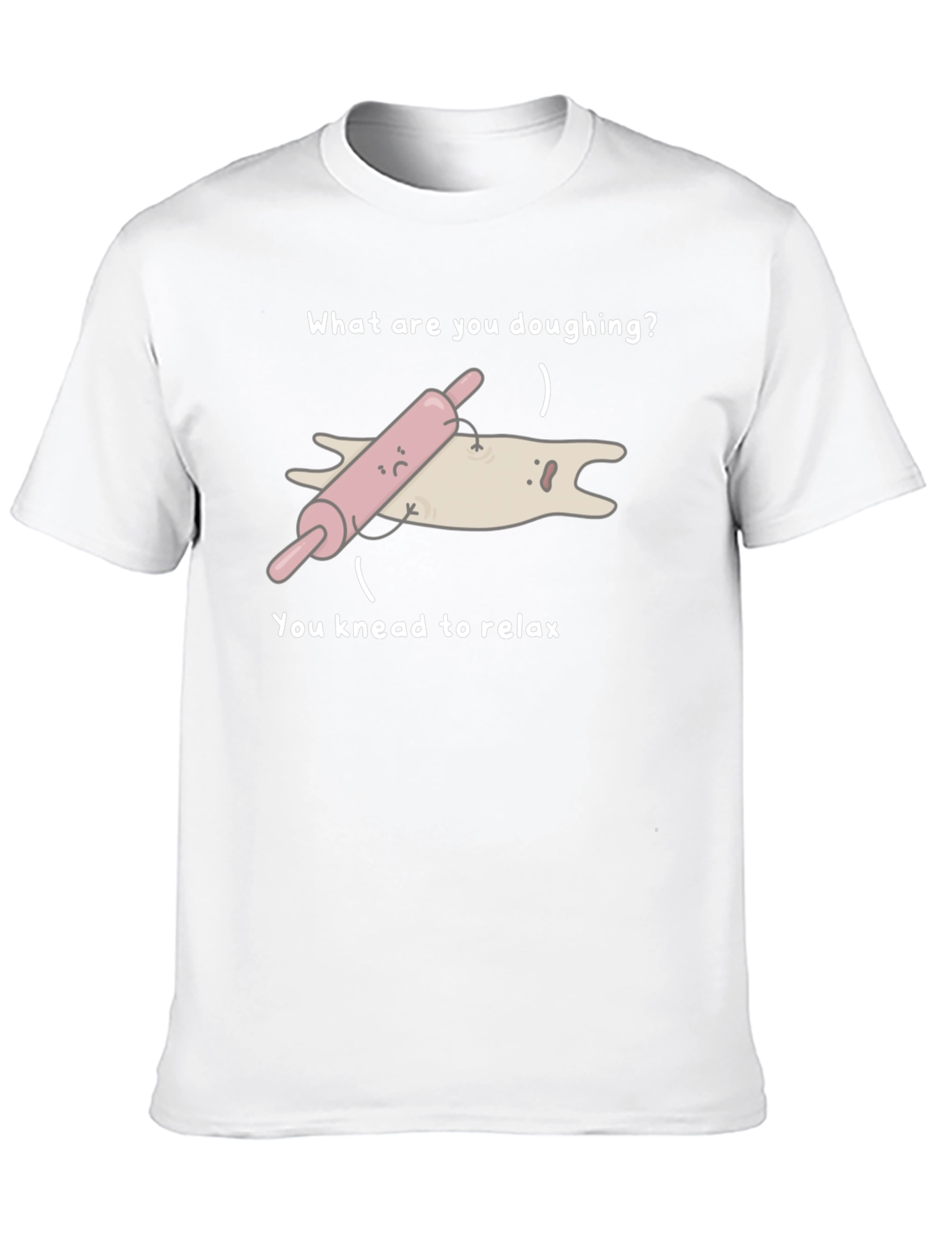 Funny Doughing T-Shirt - Knead to Relax!
