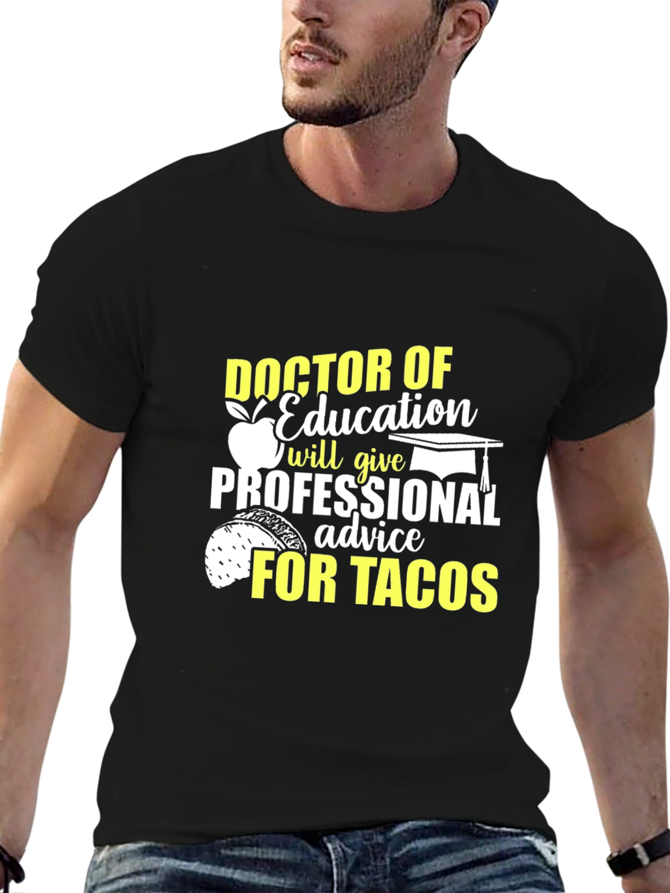 Doctor of Education Tacos Funny T-Shirt