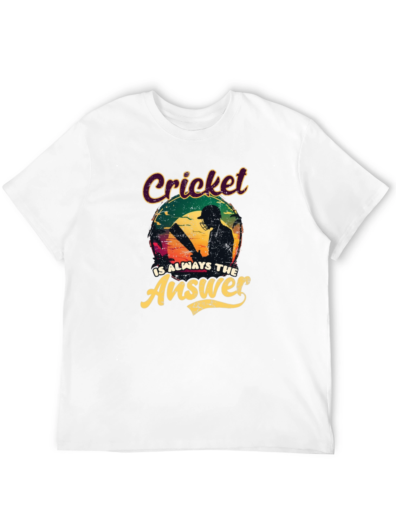 Cricket Is Always The Answer T-Shirt