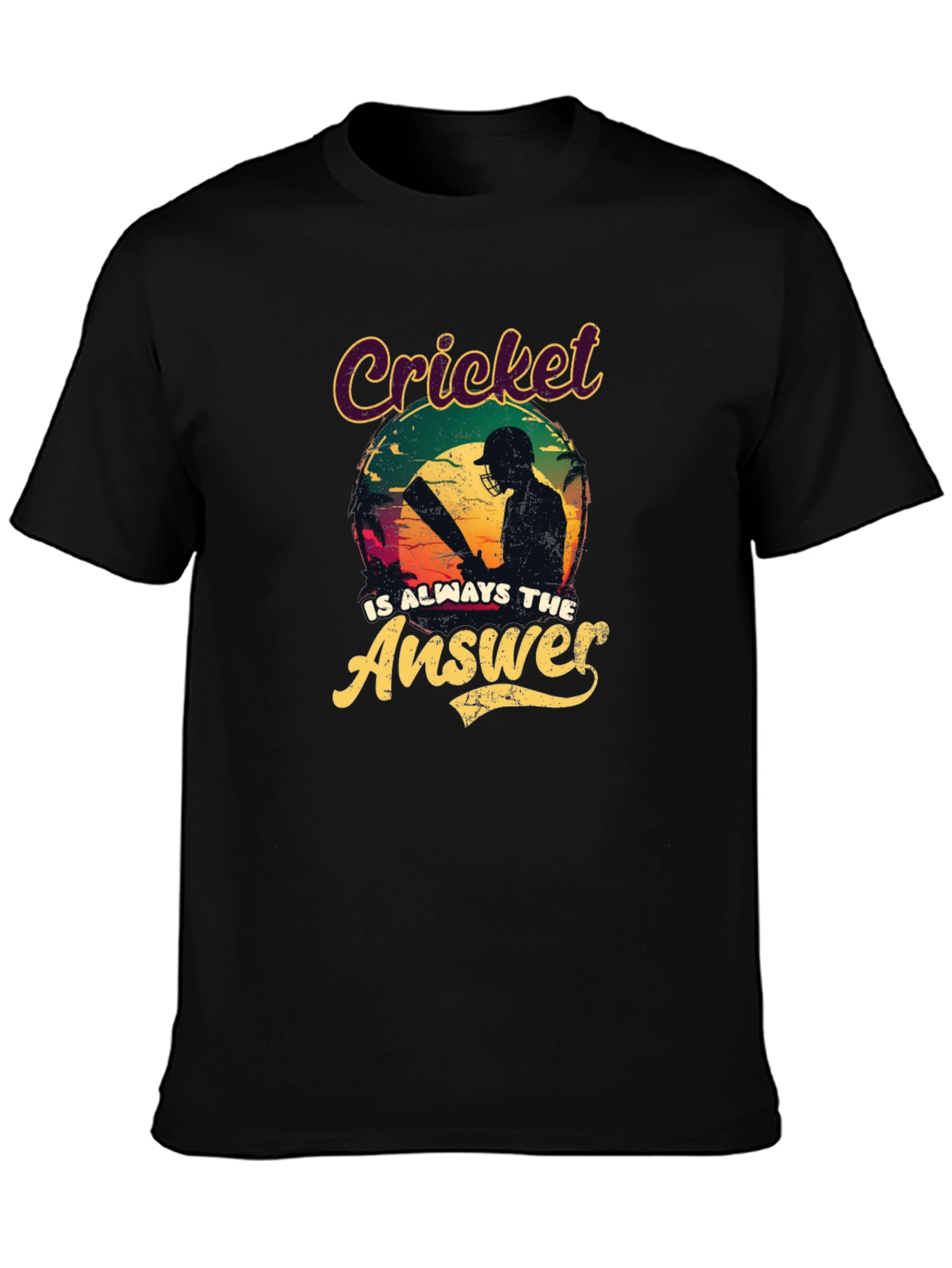 Cricket Is Always The Answer T-Shirt