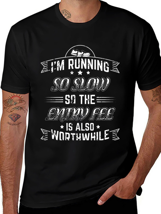 Funny Running T-Shirt - Im Running So Slow