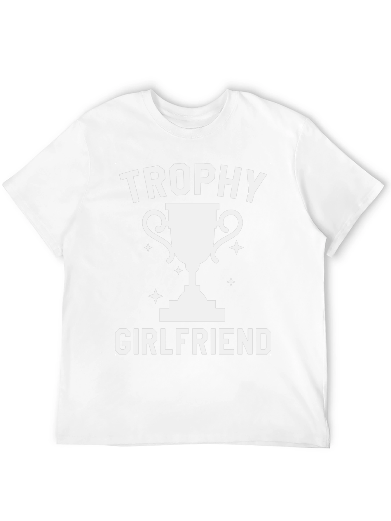 Trophy Girlfriend Graphic T-Shirt