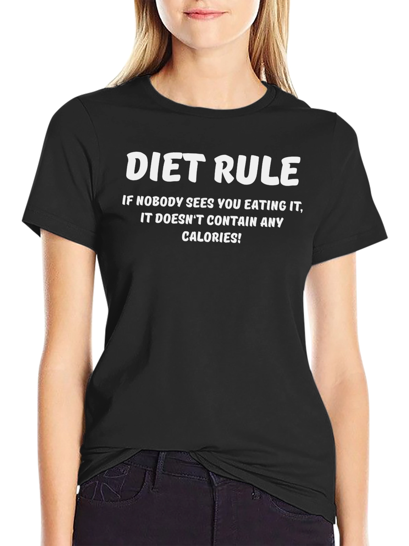 Diet Rule T-Shirt - Nobody Sees No Calories!