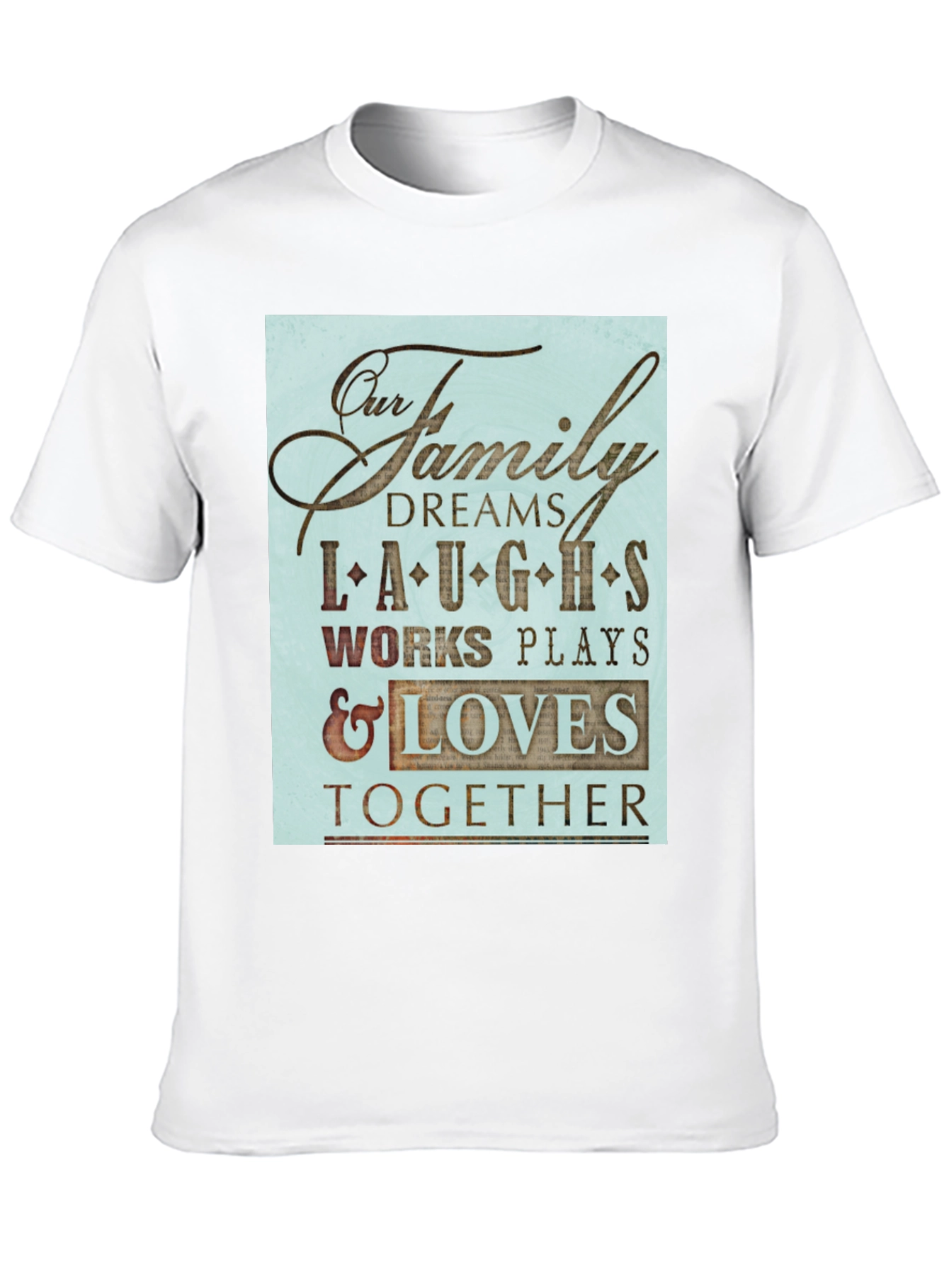 Family Dreams T-Shirt