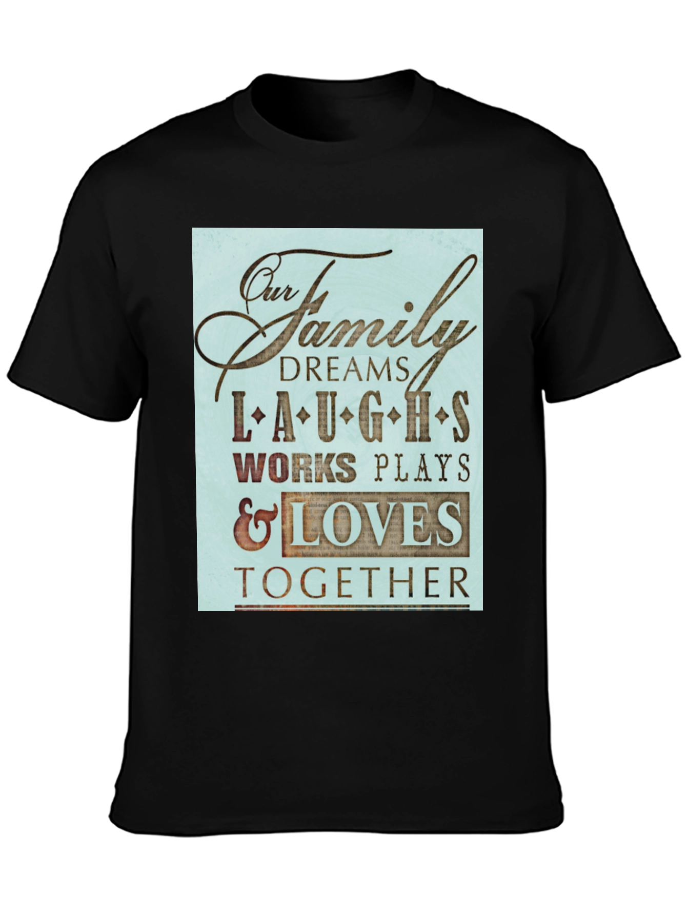 Family Dreams T-Shirt