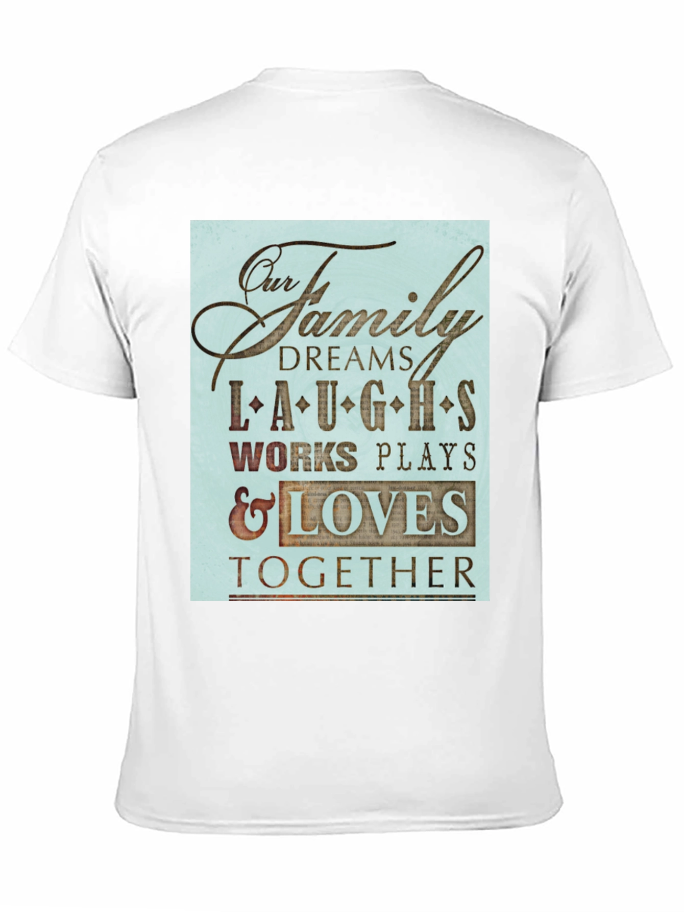 Family Dreams T-Shirt
