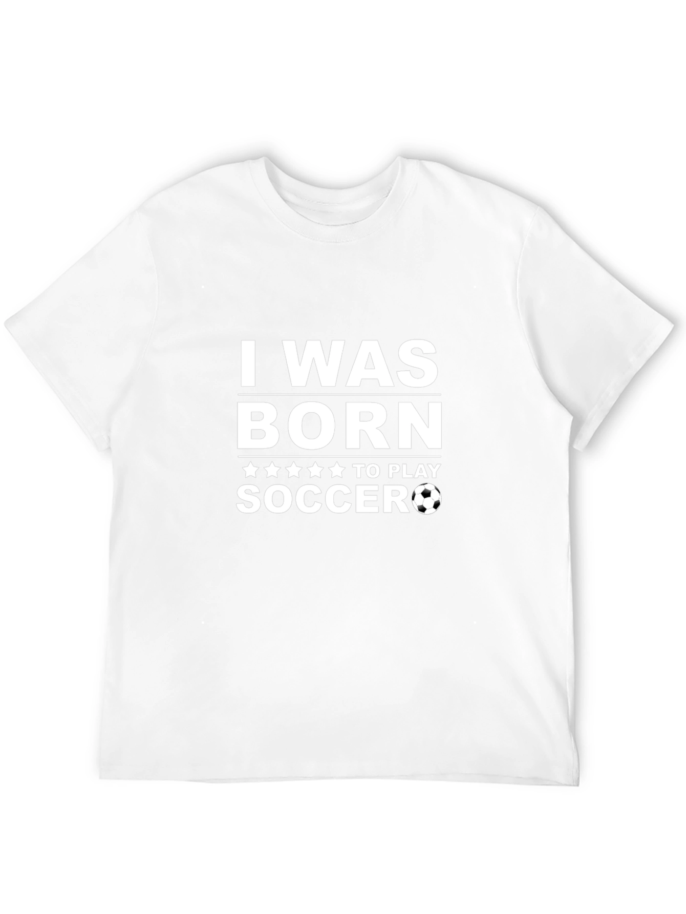 I Was Born to Play Soccer Graphic Tee
