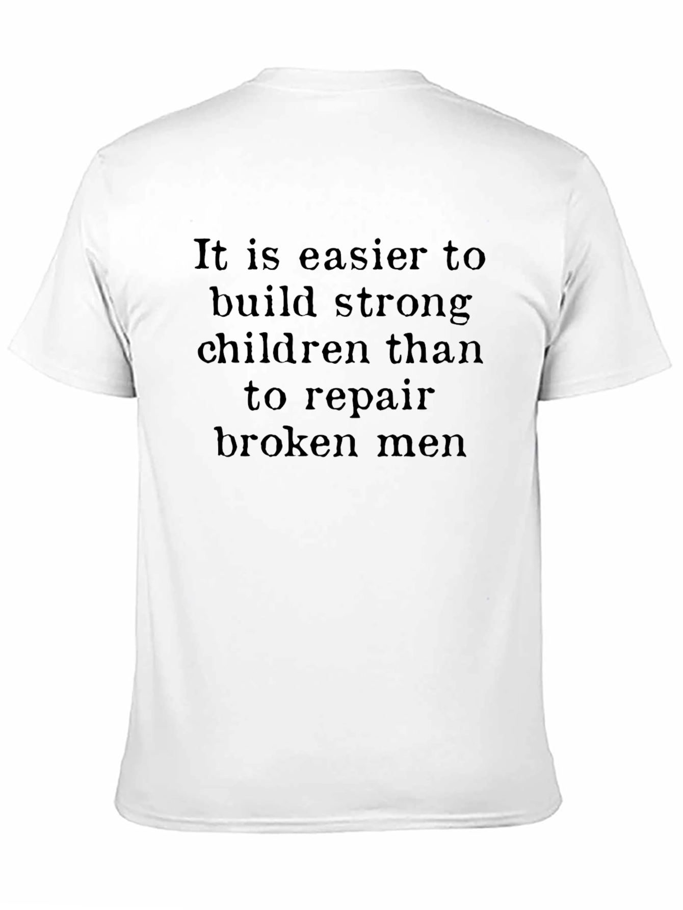 Inspiring Black Tee: Strong Children Repaired Men