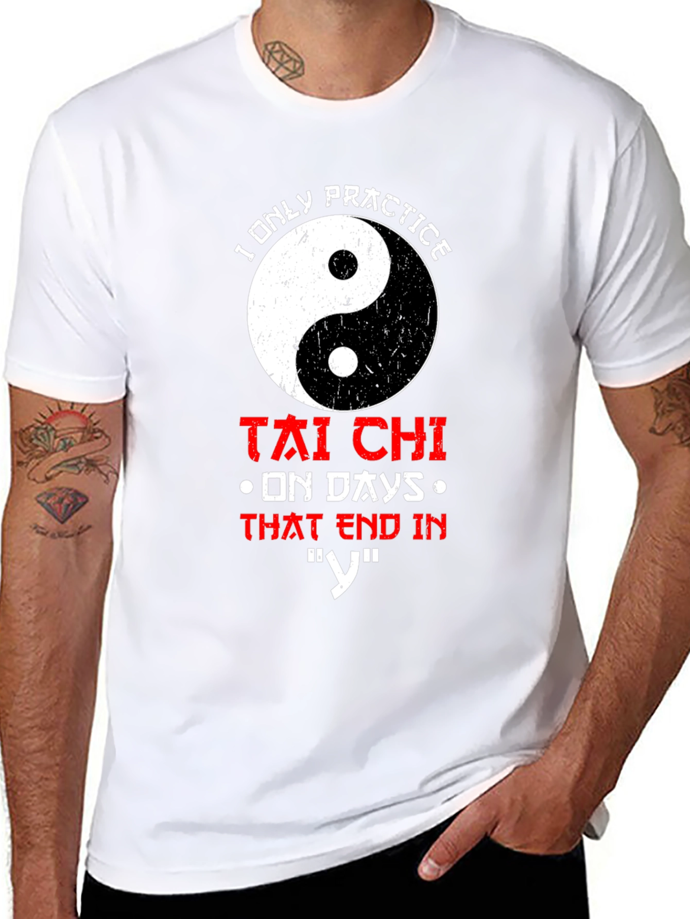 Tai Chi Practice T-Shirt - Days Ending in Y