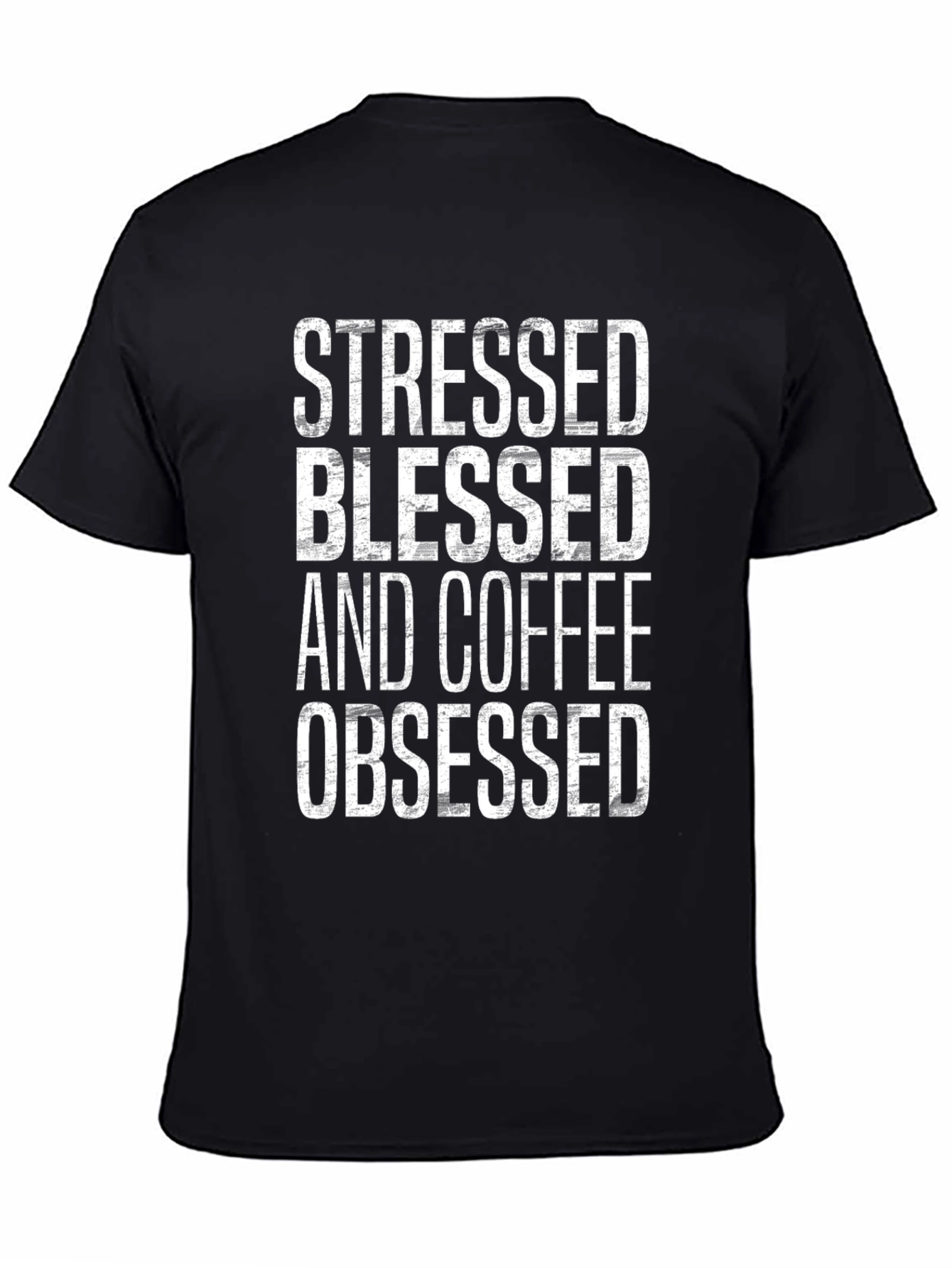 Stressed Blessed Coffee Obsessed Graphic Tee