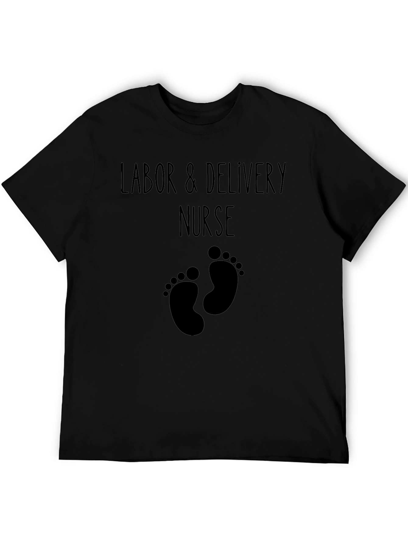 Labor & Delivery Nurse Graphic T-Shirt