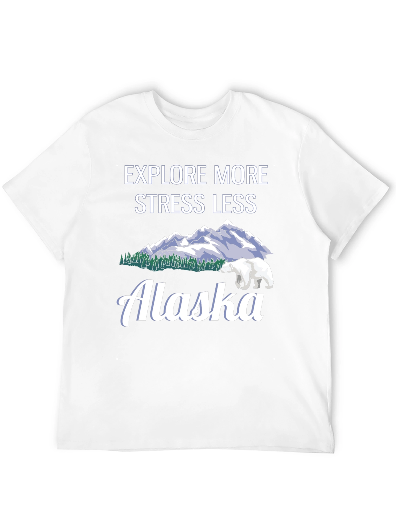 Explore More Stress Less Alaska Graphic Tee