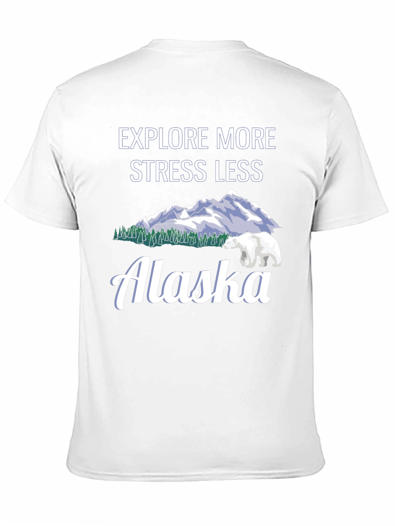 Explore More Stress Less Alaska Graphic Tee