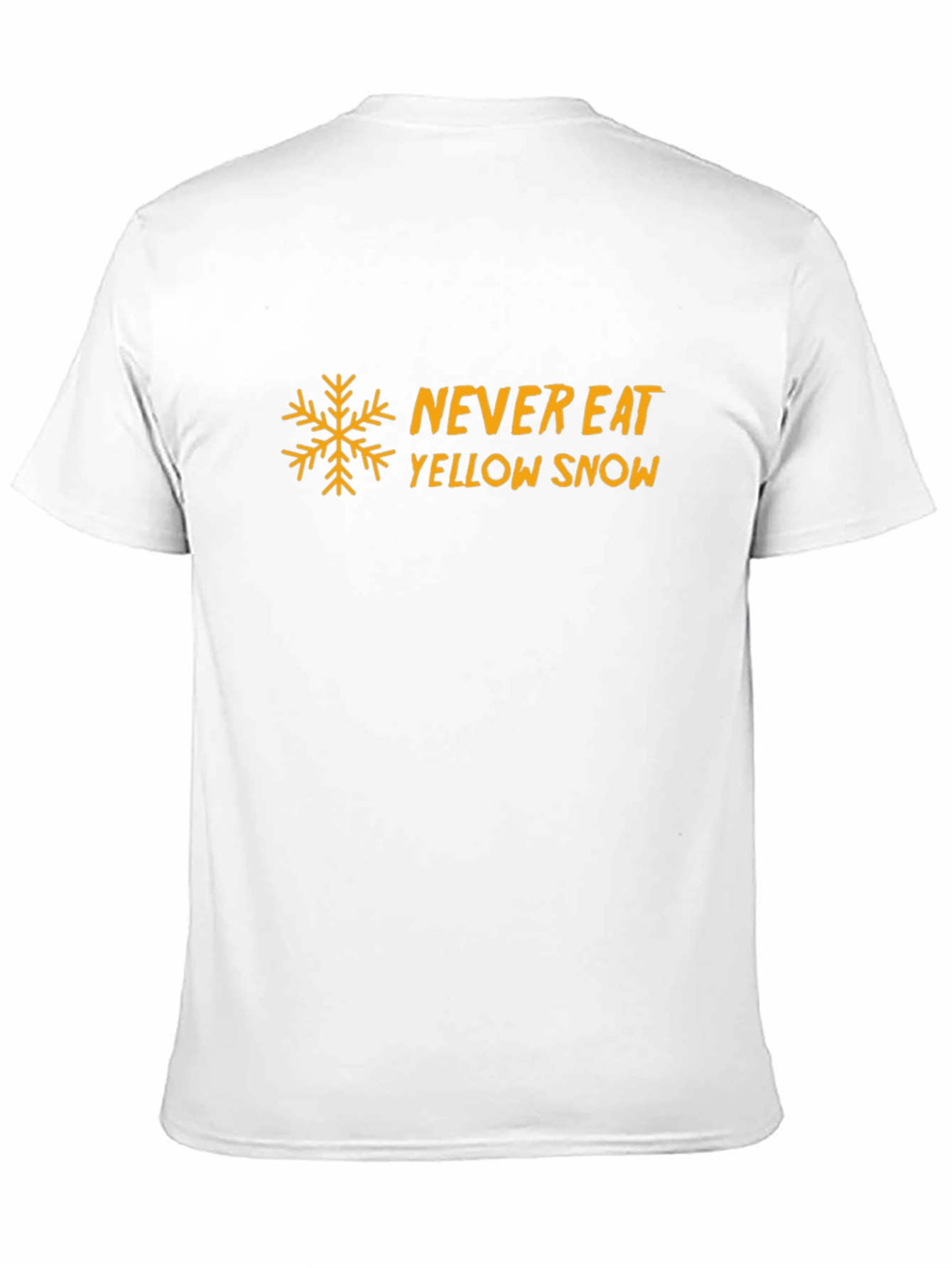 Never Eat Yellow Snow Graphic Tee Shirt