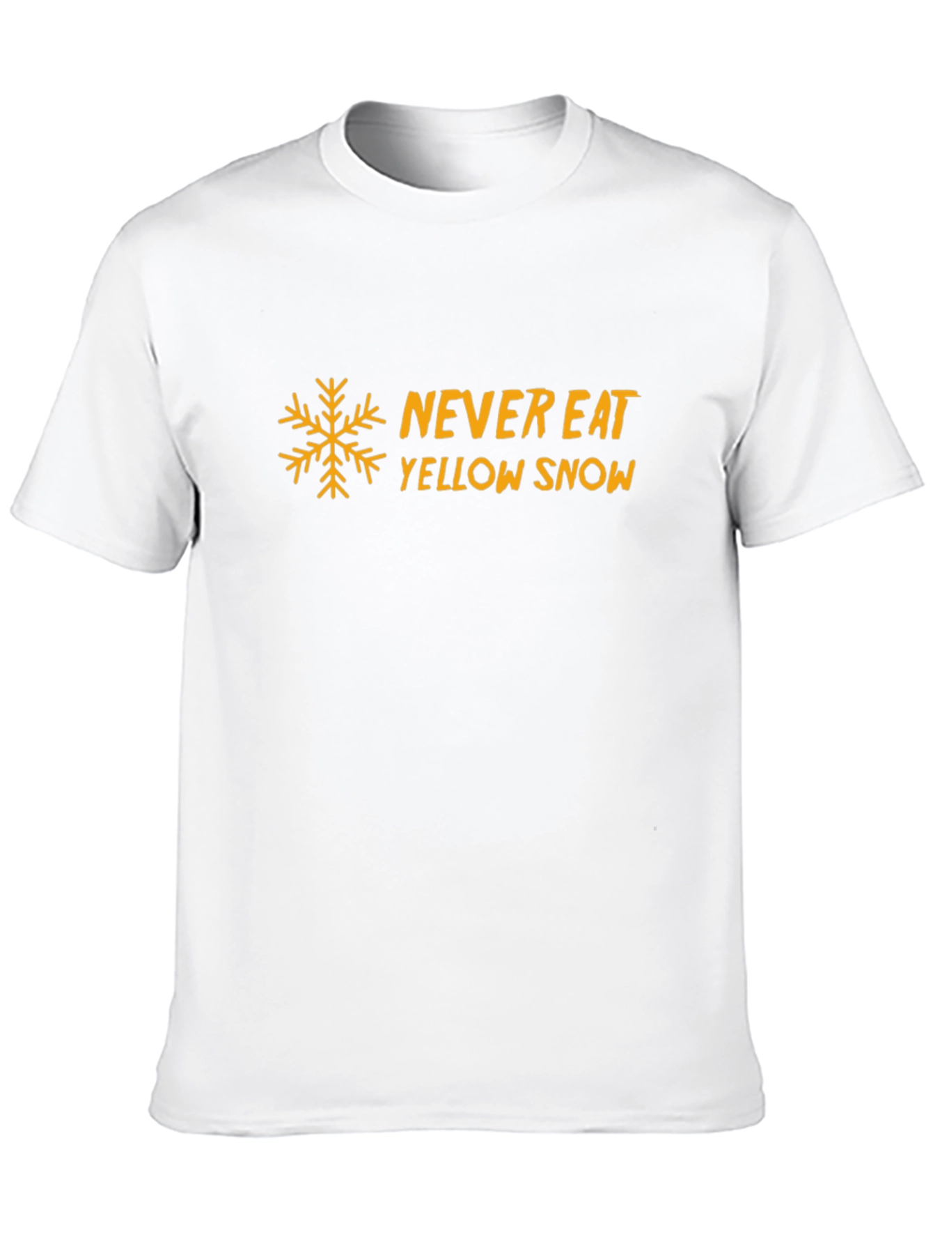 Never Eat Yellow Snow Graphic Tee Shirt
