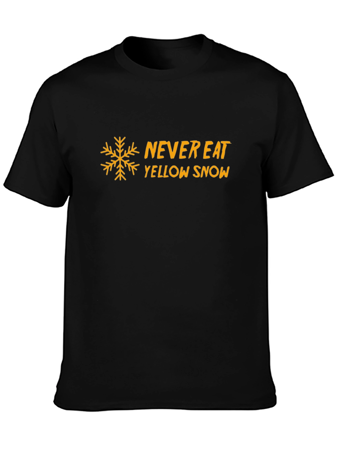 Never Eat Yellow Snow Graphic Tee Shirt