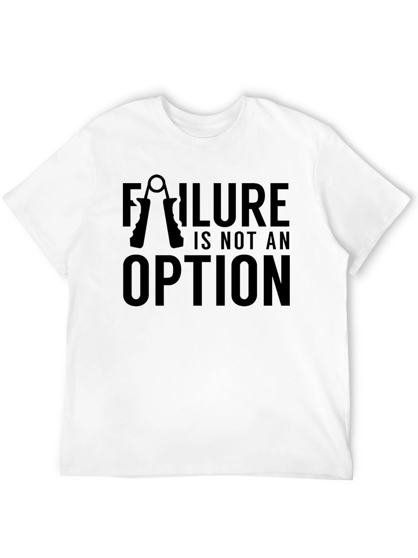 Failure Is Not an Option Black T-Shirt