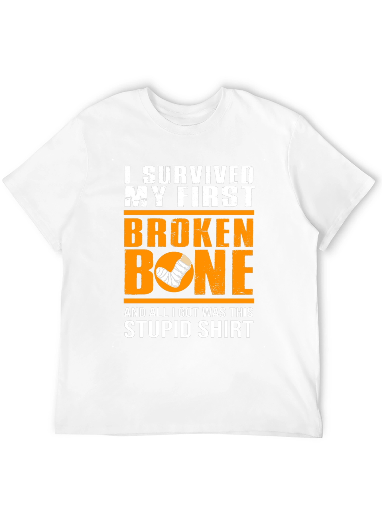 Funny Broken Bone T-Shirt - I Survived My First
