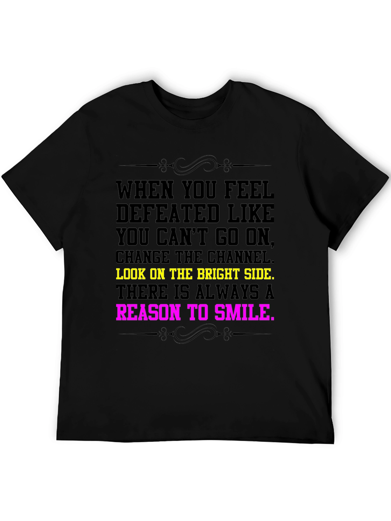Motivational Quote Tee - Bright Side & Smile T-Shirt