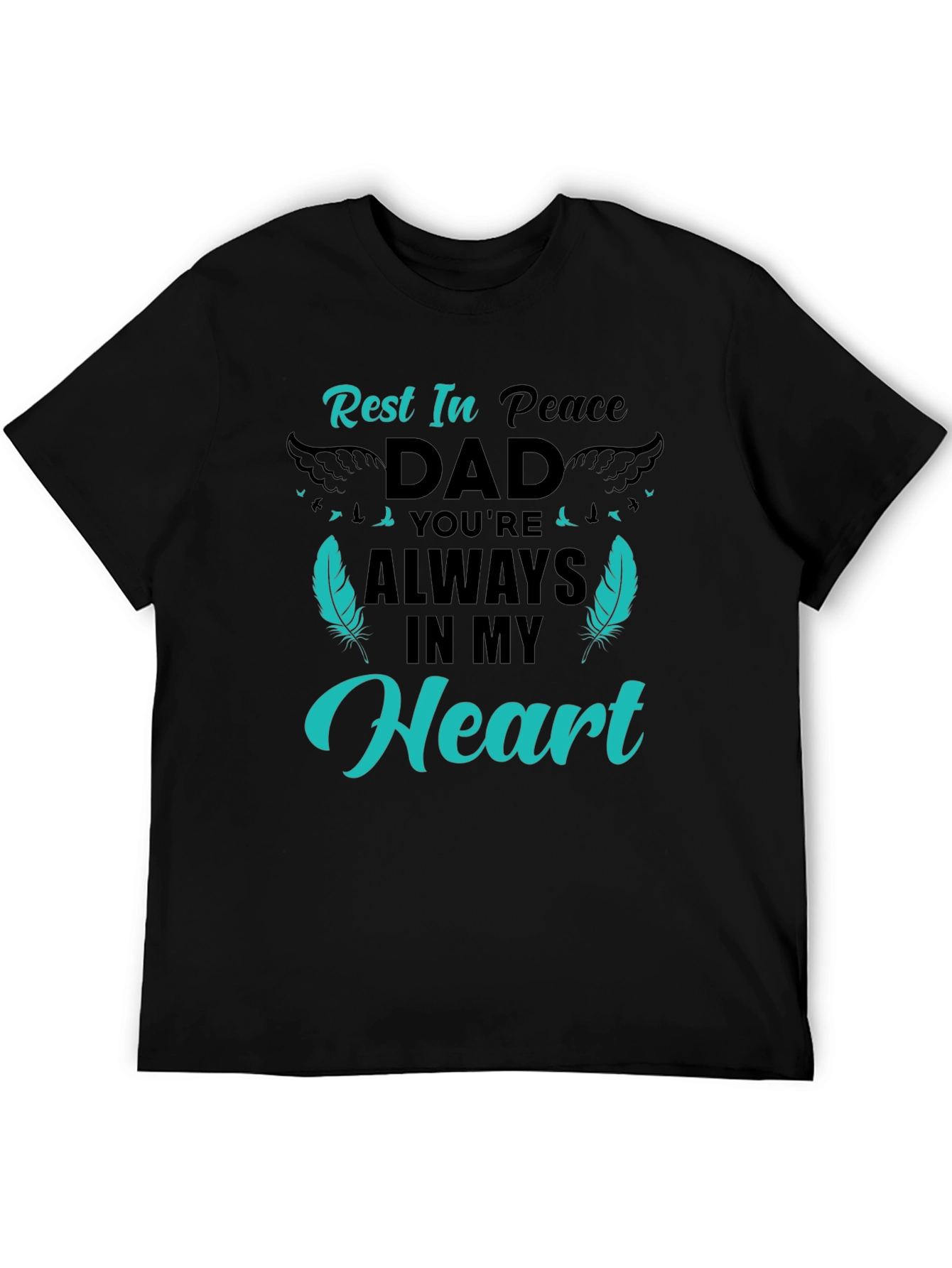 Rest In Peace Dad Graphic Tee